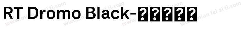 RT Dromo Black字体转换